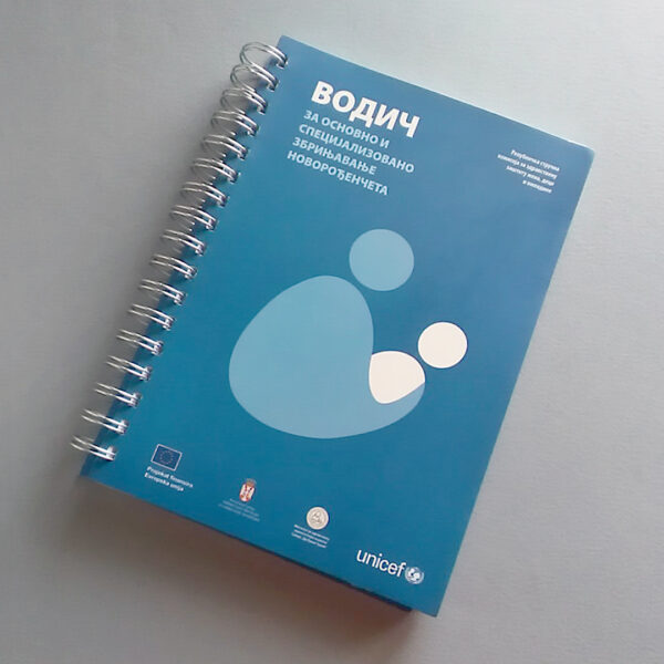 Publikacija „Vodič za osnovno i specijalizovano zbrinjavanje novorođenčeta“